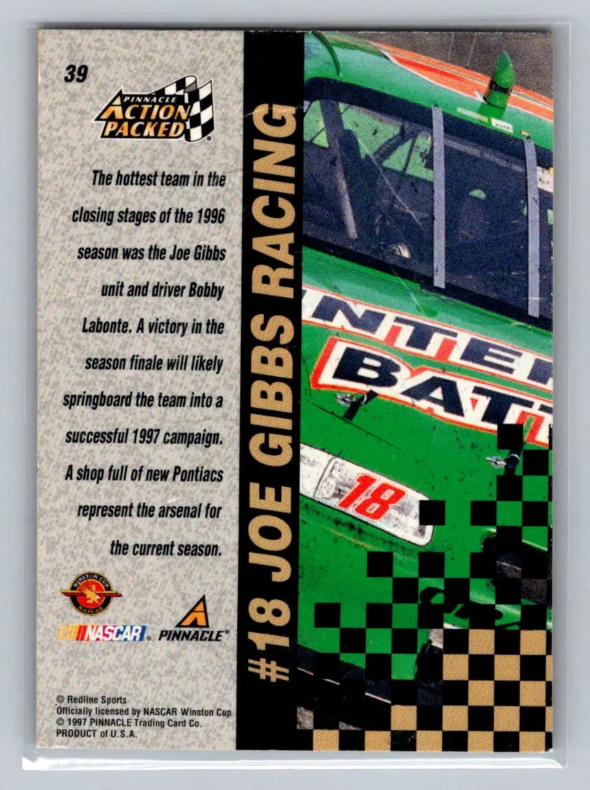 1997 Action Packed #39 #18 Joe Gibbs Racing Joe Gibbs Racing - Racing Card Single