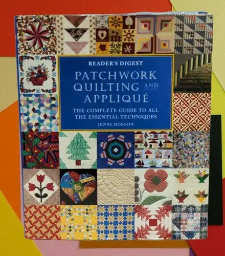 Patchwork quilting and appliqué instruction book with original gloss by Jenni Dobson