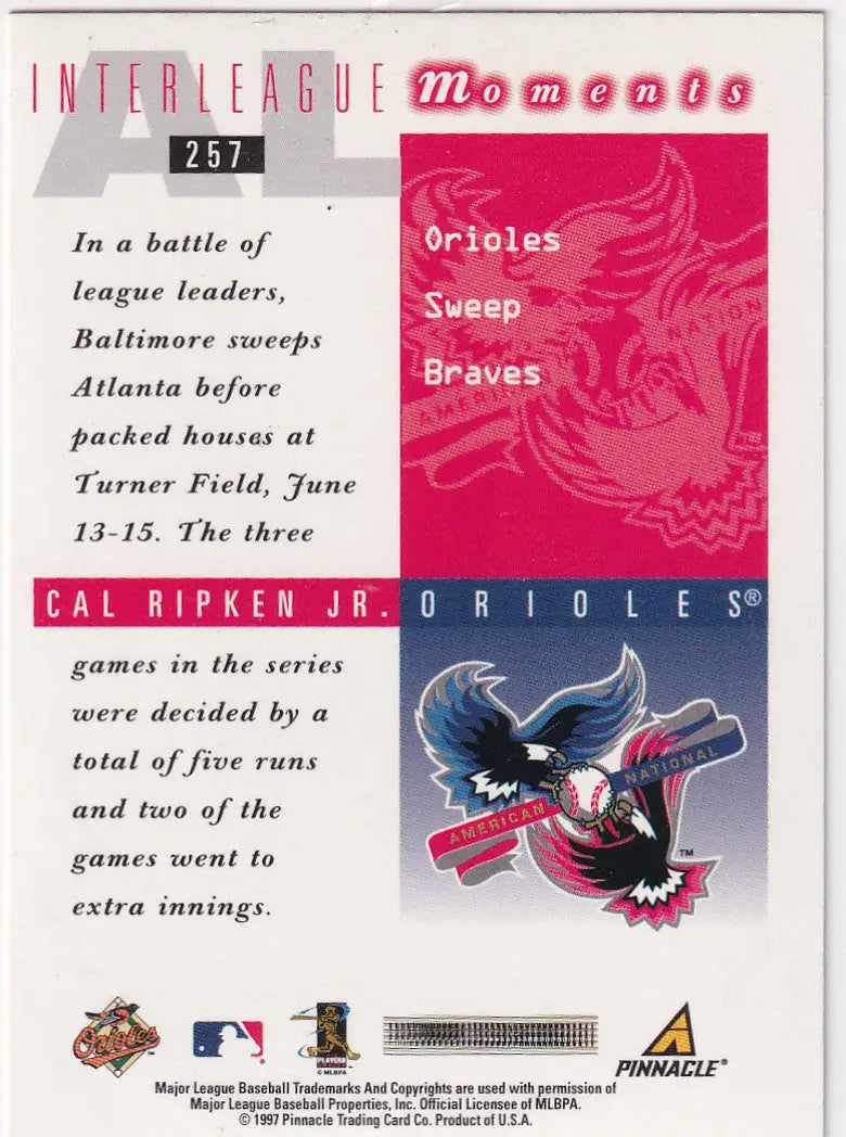 1997 PINNACLE #257 CAL RIPKEN JR INTERLEAGUE MEMORIES- BALTIMORE ORIOLES