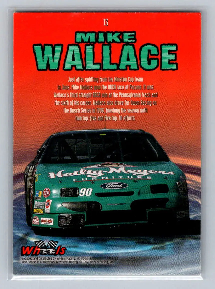 1997 Wheels Race Sharks #13 Mike Wallace Donlavey Racing - Racing Card Single