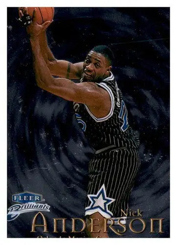 Nick Anderson basketball card from 1998-99 Fleer Brilliants with original gloss