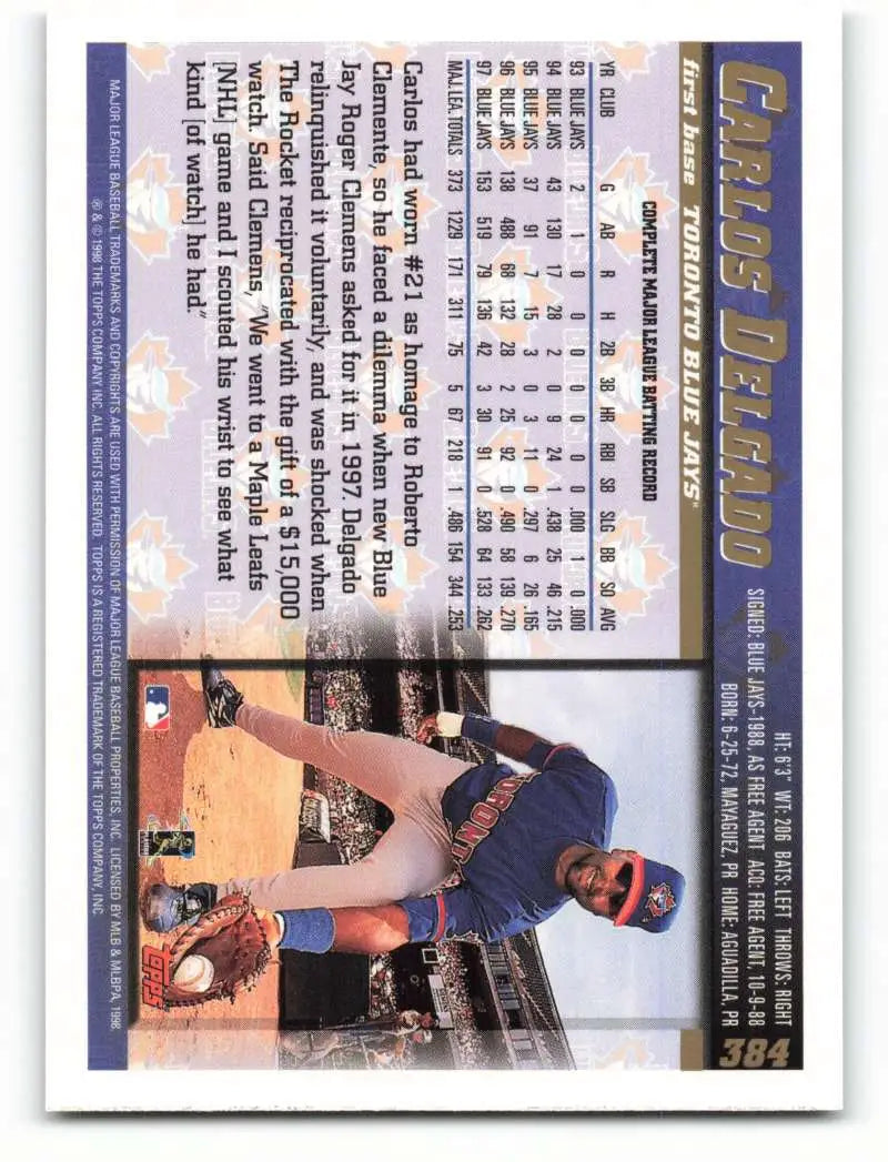 1998 Topps #384 Carlos Delgado NM-MT Toronto Blue Jays Baseball Card - Baseball Card Single