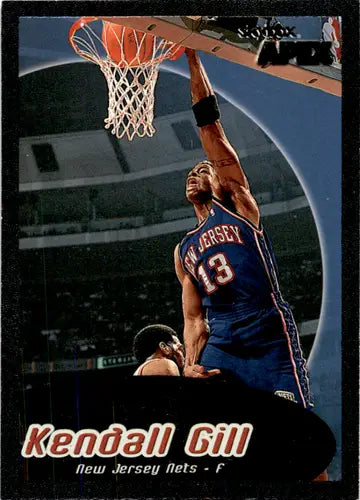 1999-00 SkyBox Apex #47 Kendall Gill EX/NM NJ Nets ID:45985 - Basketball Card Single