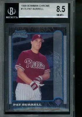 1999 Bowman Chrome Pat Burrell #175 Baseball BGS 8.5