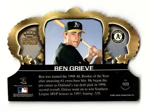 Ben Grieve baseball card from 1999 Pacific Crown Royale Oakland Athletics collection