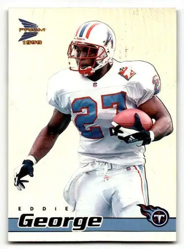 Original gloss 1999 Pacific Prisms Eddie George Tennessee Titans football card