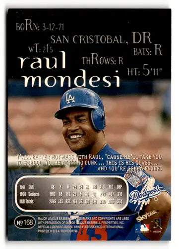 1999 SkyBox Thunder #168 Raul Mondesi EX/NM Dodgers ID:52011 - Baseball Card Single