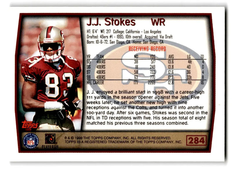 1999 Topps #284 J.J. Stokes - Football Card Single