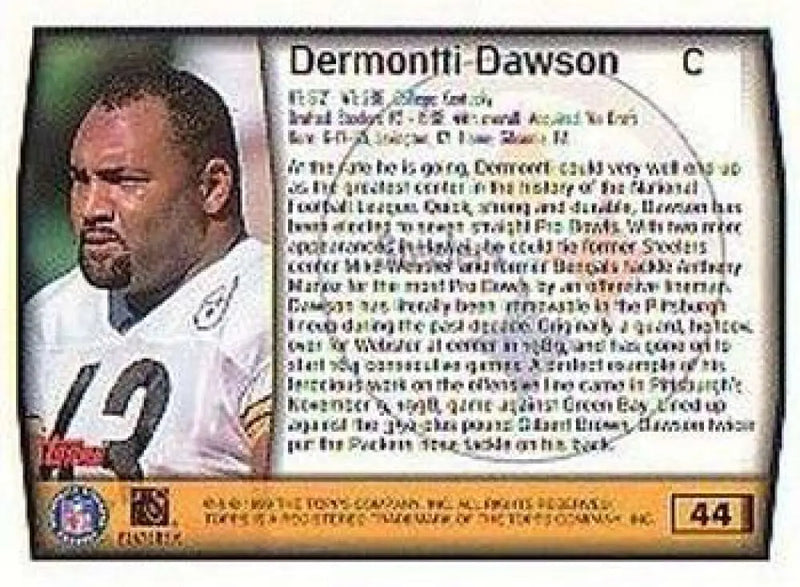1999 Topps #44 Dermontti Dawson EX Excellent Pittsburgh Steelers Football Card - Football Card Single