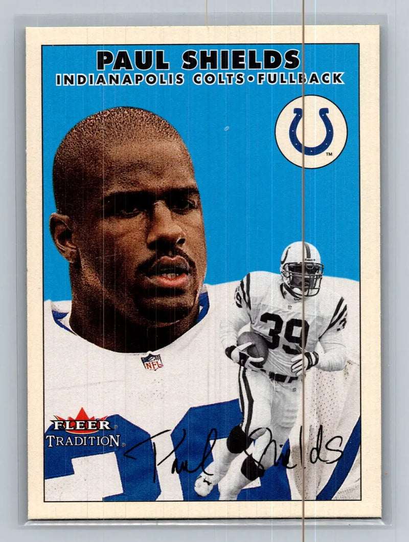 2000 Fleer Tradition #252 Paul Shields Indianapolis Colts Rookie - Football Card Single