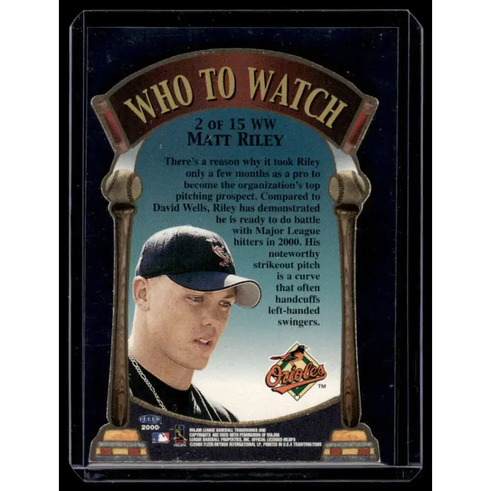 2000 Fleer Tradition #2WW Matt Riley Baltimore Orioles NM-MT Baseball Card - Baseball Card Single