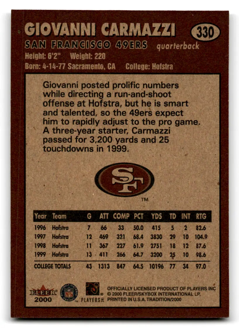 2000 Fleer Tradition #330 Giovanni Carmazzi 49ers - Football Card Single