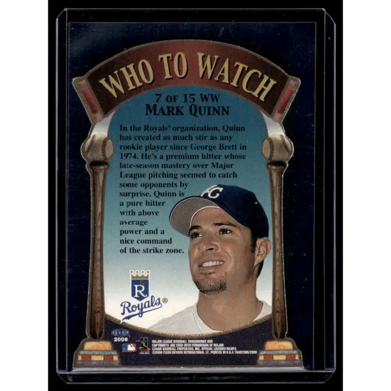 2000 Fleer Tradition #7WW Mark Quinn Kansas City Royals NM-MT Baseball Card - Baseball Card Single