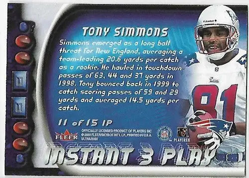 2000 Fleer Ultra Instant Three Play #11 Tony Simmons NM Near Mint Patriots - Football Card Single