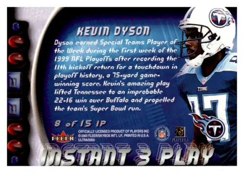 2000 Fleer Ultra Instant Three Play #8 Kevin Dyson NM-MT Titans ID:62976 - Football Card Single