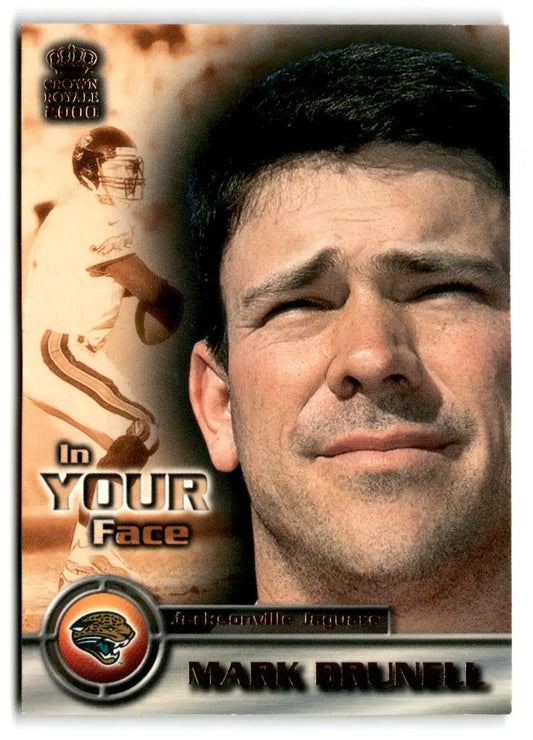 2000 Pacific Crown Royale #11 Mark Brunell In Your Face - Football Card Single