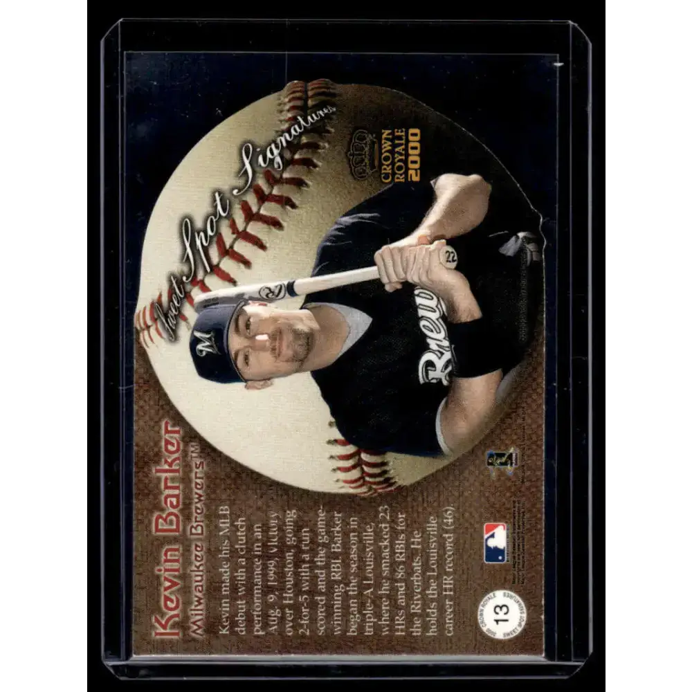 2000 Pacific Crown Royale #13 Kevin Barker Milwaukee Brewers NM-MT Auto Baseball Card - Baseball Card Single
