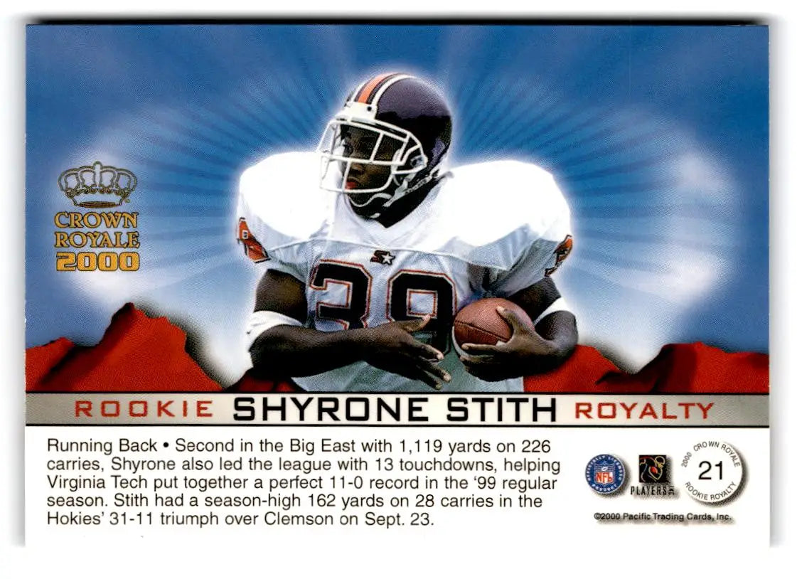 2000 Pacific Crown Royale #21 Shyrone Stith Rookie Royalty - Football Card Single