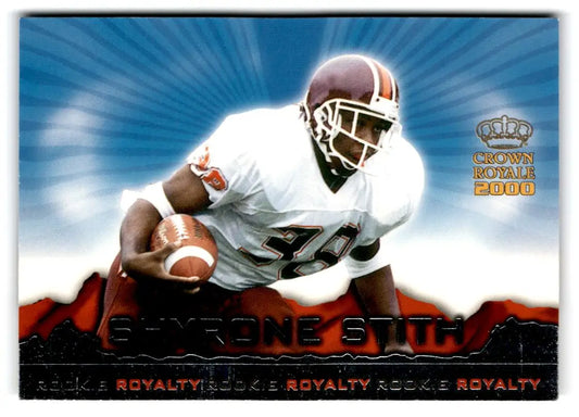 2000 Pacific Crown Royale #21 Shyrone Stith Rookie Royalty - Football Card Single