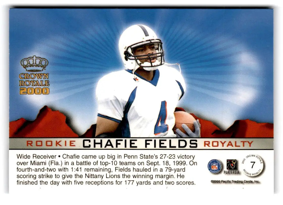 2000 Pacific Crown Royale #7 Chafie Fields Rookie Royalty - Football Card Single