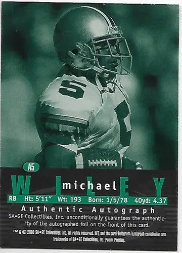 2000 SAGE HIT Autographs Emerald #5 Michael Wiley NM Near Mint Auto Cow ID:34482 - Football Card Single