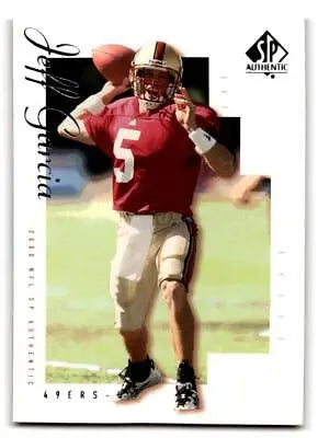 Jeff Garcia 2000 SP Authentic #77 trading card featuring the NFL quarterback