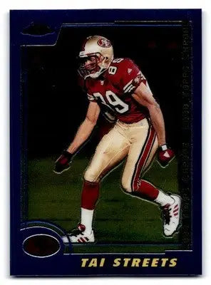 2000 Topps Chrome #40 Tai Streets - Football Card Single