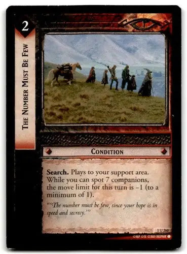 2001 Decipher LOTR Lord Of The Rings TCG The Number Must Be Few 1U260 - TCG Card Single
