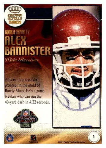 2001 Pacific Crown Royale Rookie Royalty #1 Alex Bannister NM Near Mint 0359/125 - Football Card Single
