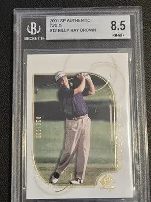 2001 SP Authentic #12 Billy Ray Brown Gold #/500 BECKETT 8.5 - Baseball Card Single