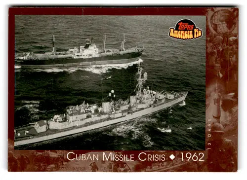 2001 Topps American Pie #118 Cuban Missile Crisis NM Near Mint ID:81453 - Non-Sports Card Single