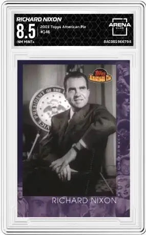 2001 Topps American Pie President Richard Nixon #146 Arena Club 8.5 - Non-Sports Card Single