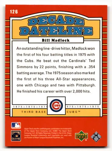 2001 Upper Deck Decade 1970’s #126 Bill Madlock EX Excellent Cubs DD ID:63168 - Baseball Card Single