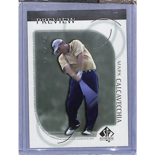 2001 Upper Deck SP Authentic Preview #11 Mark Calcavecchia NM-MT Golf Card - Golf Card Single