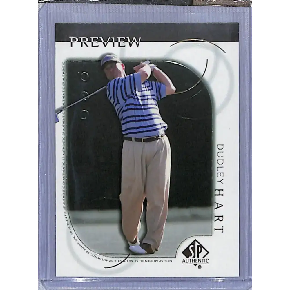 2001 Upper Deck SP Authentic Preview #17 Dudley Hart NM-MT Golf Card - Other