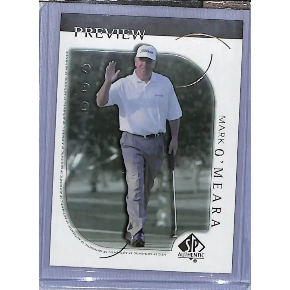 2001 Upper Deck SP Authentic Preview #4 Mark O’Meara NM-MT Golf Card - Other
