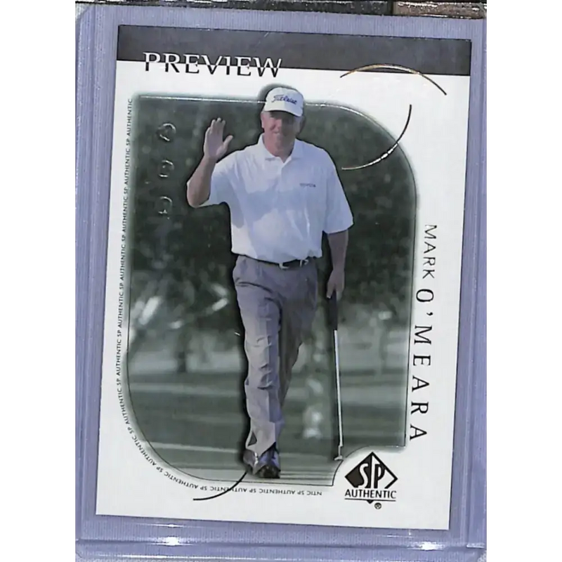 2001 Upper Deck SP Authentic Preview #4 Mark O’Meara NM-MT Golf Card - Other