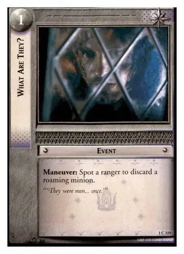 2002 Decipher LOTR Lord Of The Rings TCG What are They? 1C119 ID:38935 - TCG Card Single