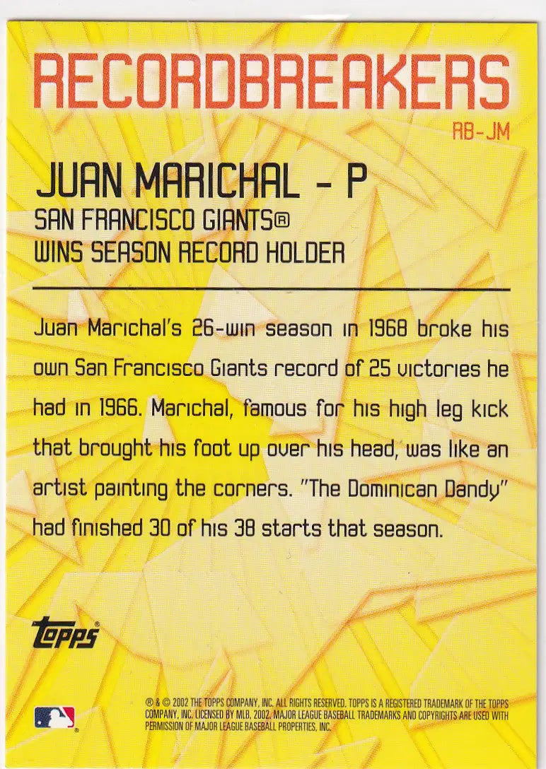 2002 TOPPS #RB-JM JUAN MARICHAL RECORD BREAKER- SAN FRANCISCO GIANTS - Baseball Card Single