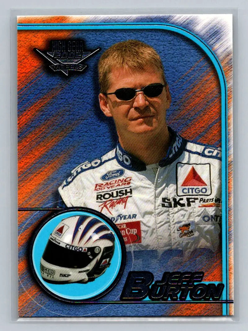 2002 Wheels High Gear #2 Jeff Burton Roush Racing - Racing Card Single