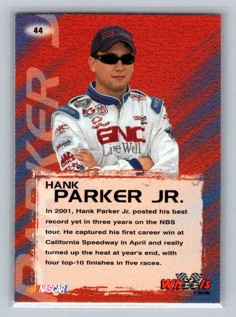 2002 Wheels High Gear #44 Hank Parker Jr. Cicci-Welliver Racing - Racing Card Single