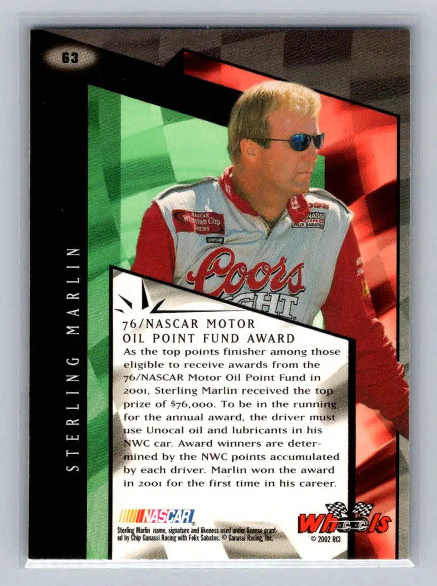 2002 Wheels High Gear #63 Sterling Marlin Chip Ganassi Racing with Felix Sabates - Racing Card Single