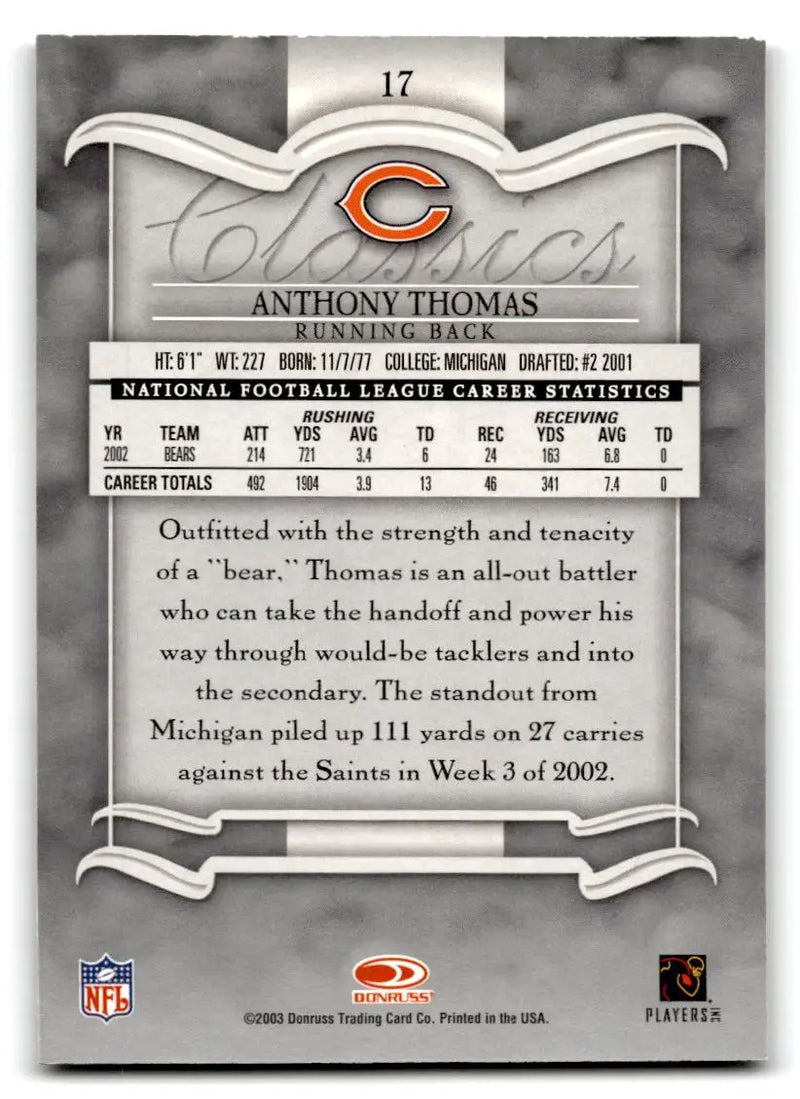 2003 Donruss Classics #17 Anthony Thomas - Football Card Single