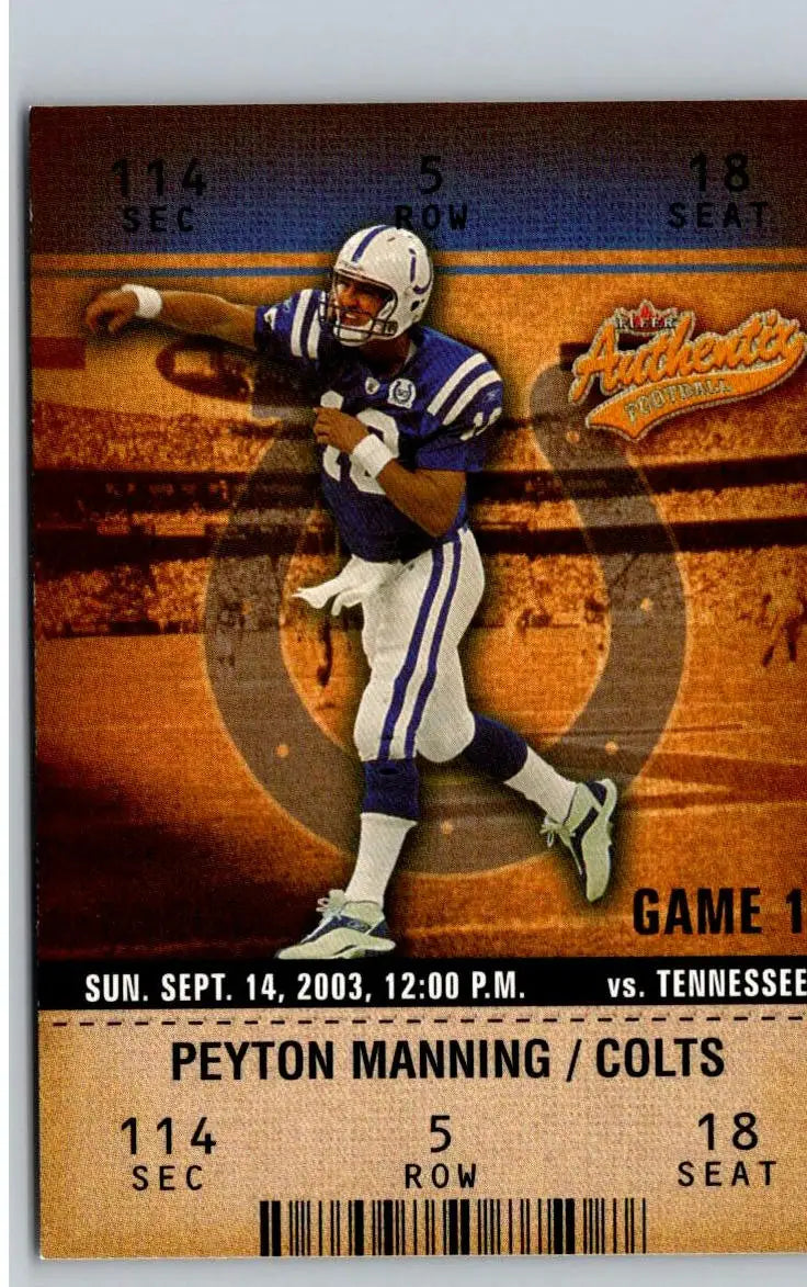 2003 Fleer Authentix #95 Peyton Manning - Football Card Single
