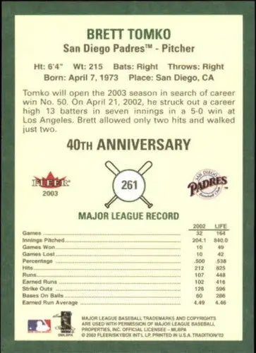 Original gloss Fleer Tradition Brett Tomko baseball card from 2003 Padres collection