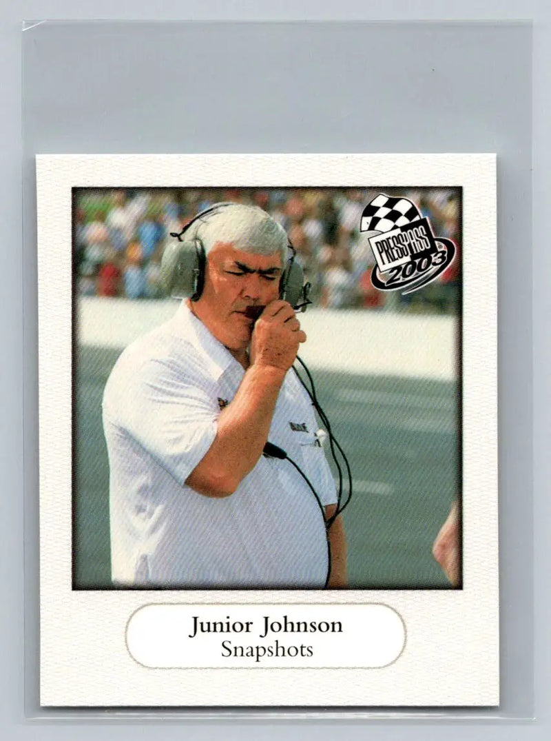 2003 Press Pass #SS 31 Junior Johnson Snapshots Junior Johnson & Associates - Racing Card Single