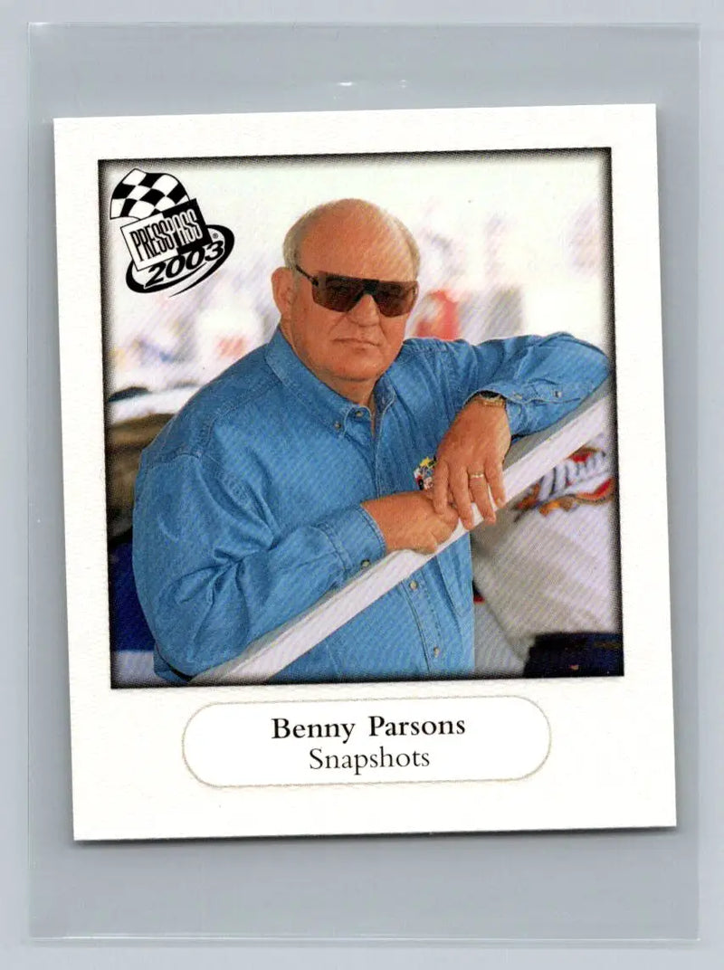 2003 Press Pass #SS 32 Benny Parsons Snapshots - Racing Card Single