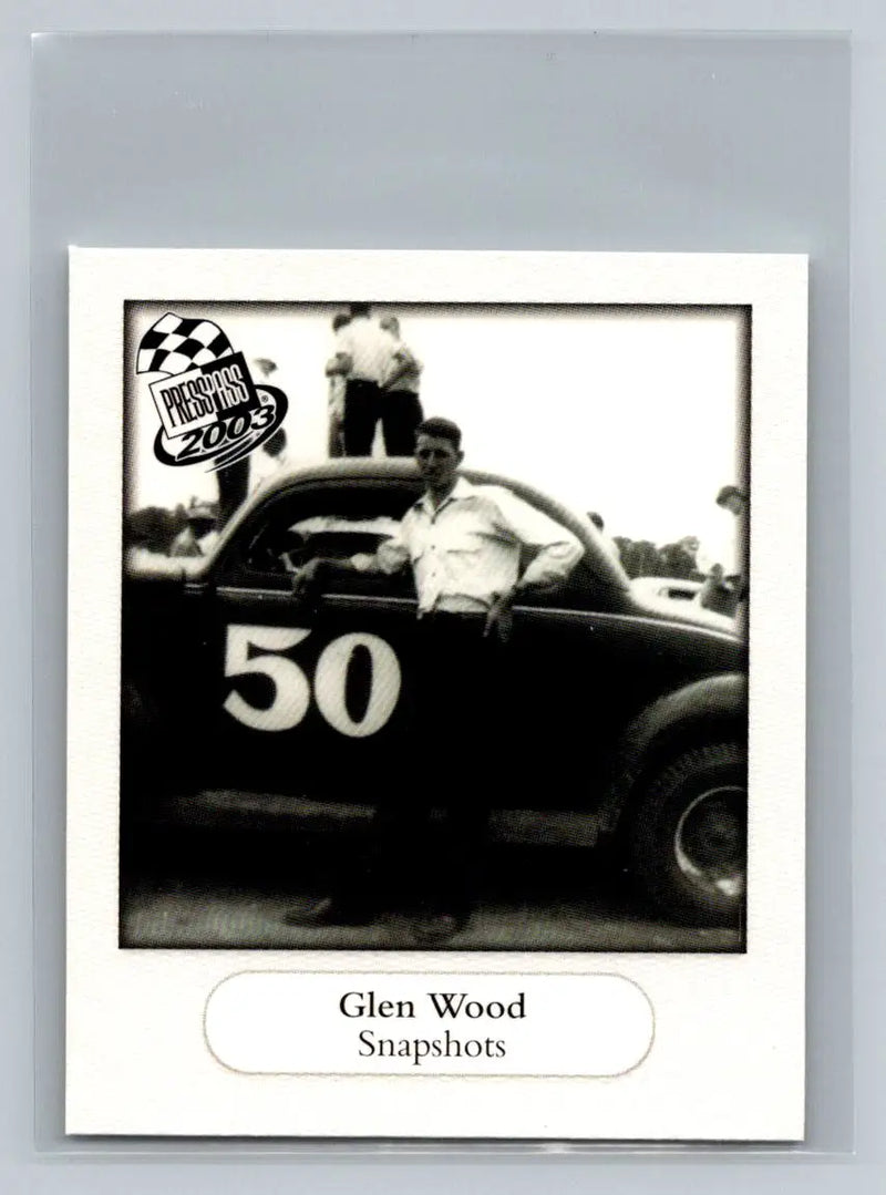 2003 Press Pass #SS 35 Glen Wood Snapshots Wood Brothers Racing - Racing Card Single