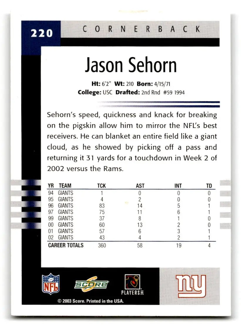 2003 Score #220 Jason Sehorn - Football Card Single