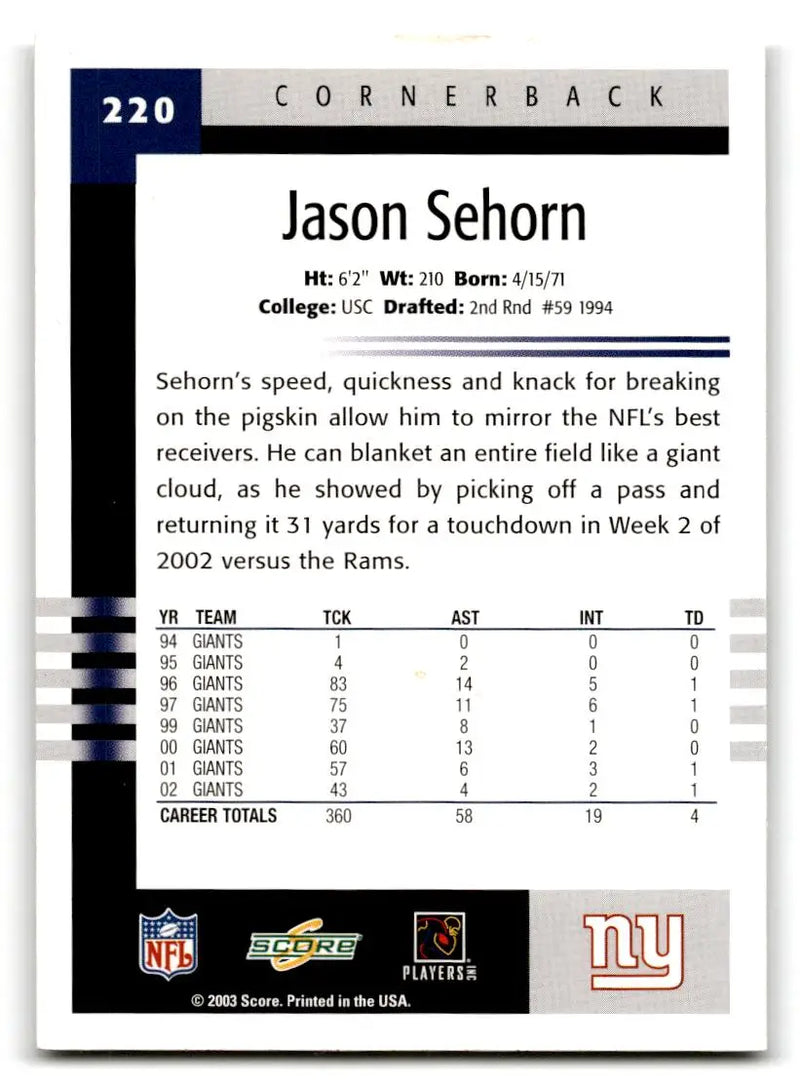 2003 Score #220 Jason Sehorn - Football Card Single